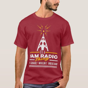 T-shirt Fierté Ham Radio Opérateur C'est un Ham Radio Thin