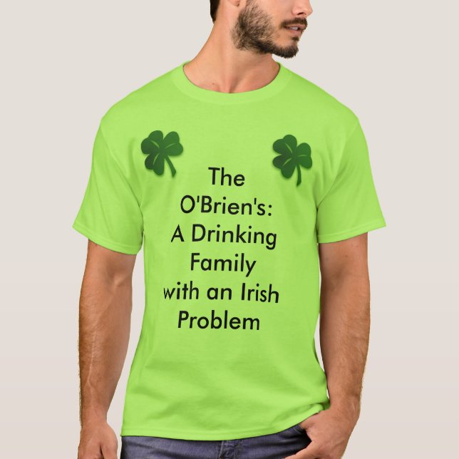 T-shirt Fierté irlandaise de famille ! ! ! !  Grand pour (Devant)
