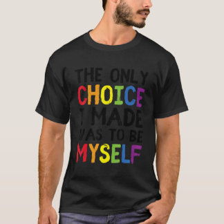 T-shirt Fierté Lgbt Trans Le Seul Choix Que J'Ai Fait Étai