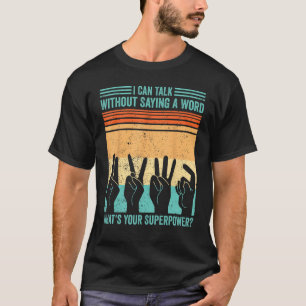 T-shirt Fierté sourde ASL Langue des signes peut parler sa