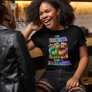 T-shirt Fiesta Caliente senorita a besoin de margarita