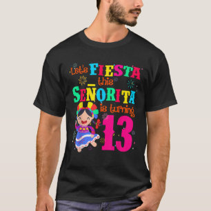 T-shirt Fiesta cette Senorita a 13 ans B mexicain