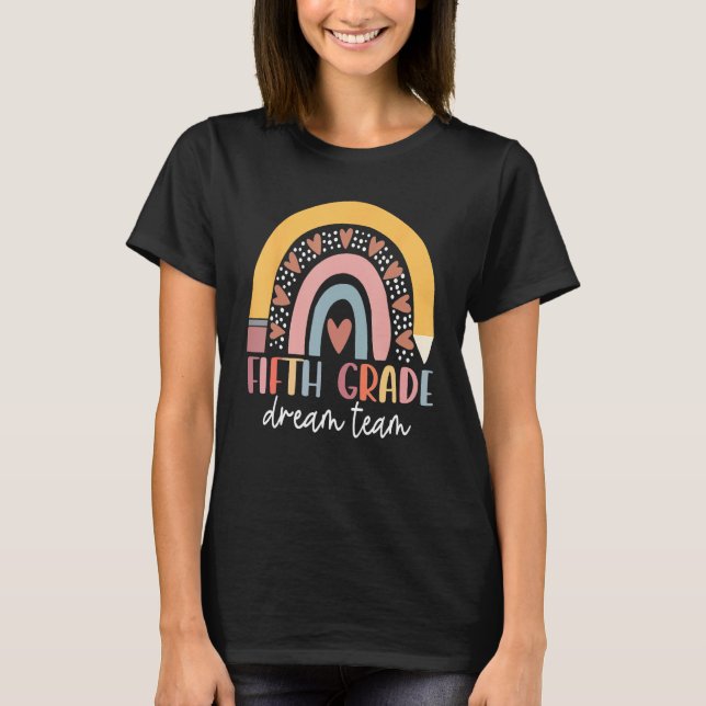 T-shirt Fifth Grade Dream Team Teacher Kids Back To School (Devant)