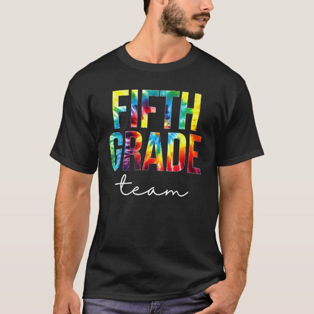 T-shirt Fifth Grade Team Tie Dye Appreciation Day Back To  (Devant)