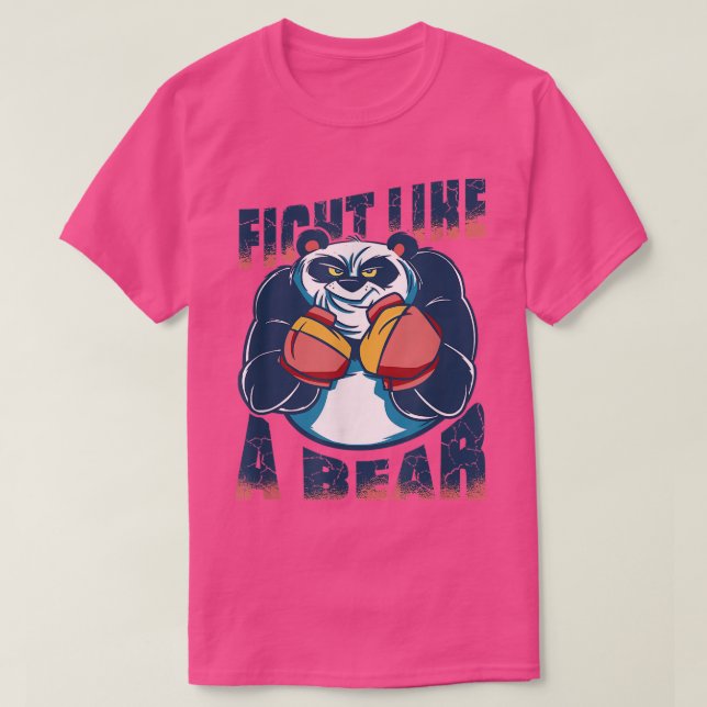 T-shirt Fight like a bear  (Design devant)