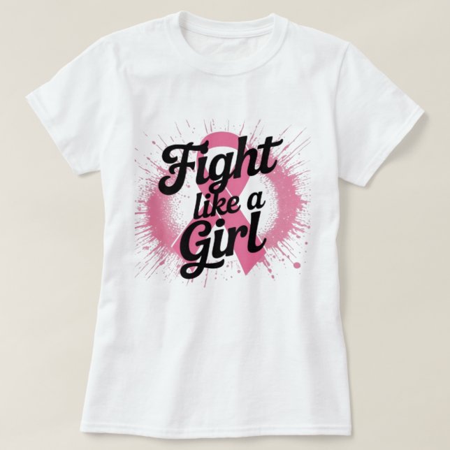T-shirt Fight Like a Girl | Breast Cancer Awareness Design (Design devant)