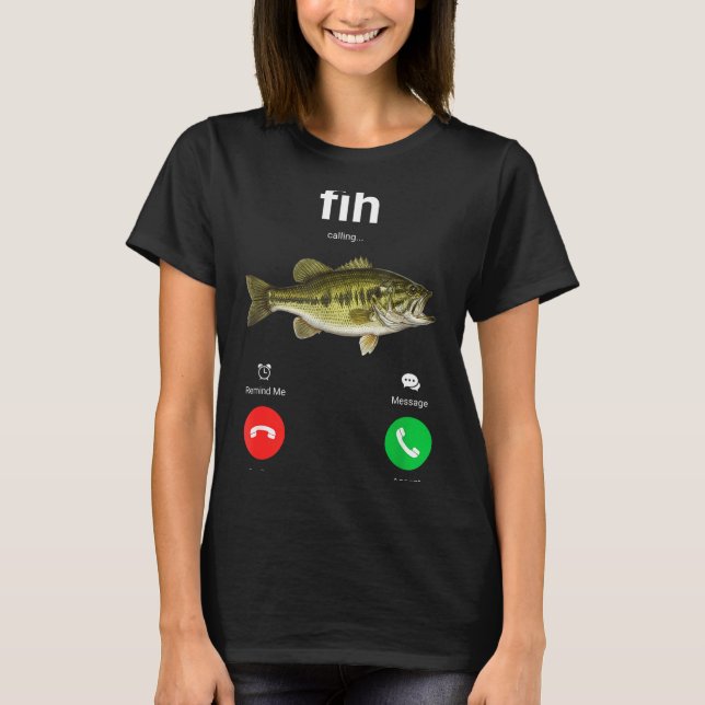 T-shirt Fih Calling Decline Accept Funny Phone Call Misspe (Devant)