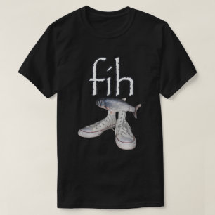 T-shirt Fih Poisson Chaussures Mème Drôle Mauvais Écriture
