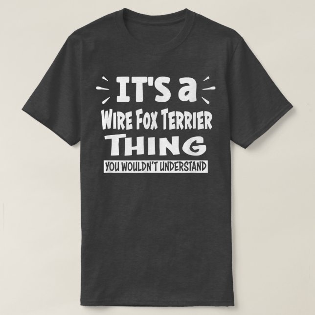 T-shirt Fil Fox Terrier Que vous ne comprendriez pas Ani (Design devant)