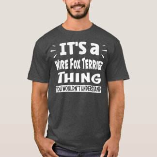 T-shirt Fil Fox Terrier Que vous ne comprendriez pas Ani