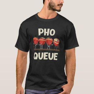 T-shirt File d'attente Pho Noodle Soup