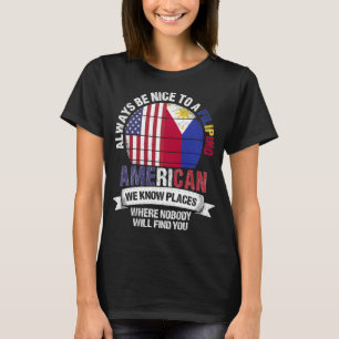 T-shirt Filipina American Nous connaissons le drapeau des 