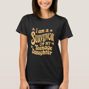 T-shirt Fille adolescente Survivor Funny Papa Plaisanterie