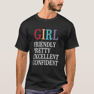 T-shirt Fille aimable Plutôt Excellent Vêtement Confiant