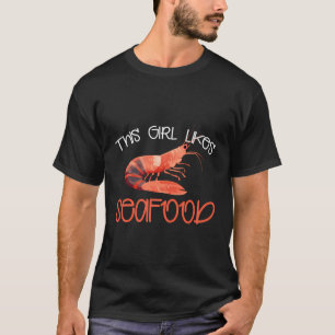 T-shirt Fille Aime Les Fruits De Mer Cute crevettes manger