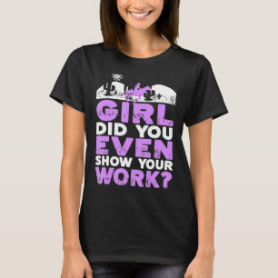 T-shirt Fille As-Tu Même Montré Ton Travail Drôle Cowgirl