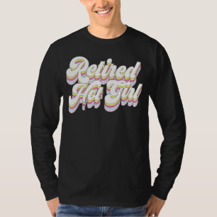 T-shirt Fille Chaude Retraite Rétro Mariage Enterrement de