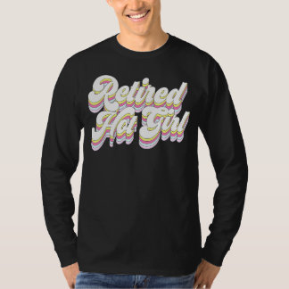 T-shirt Fille Chaude Retraite Rétro Mariage Enterrement de