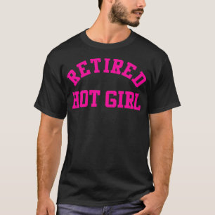 T-shirt Fille Chaude Retraitée Drôle de Fête de Bacheloret