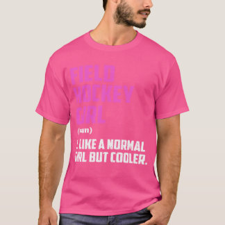 T-shirt Fille De Hockey De Champ Comme Une Fille Normale M