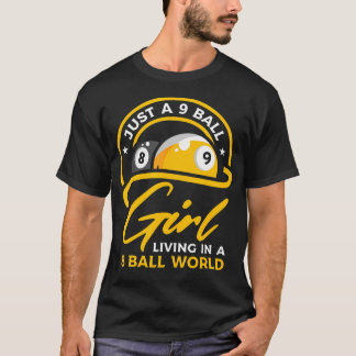 T-shirt Fille de la 9 Balle Vivant Dans le Monde de la 8 B