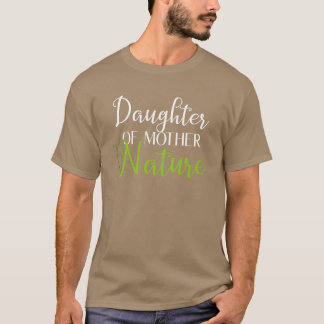 T-shirt Fille de Mère Nature drôle