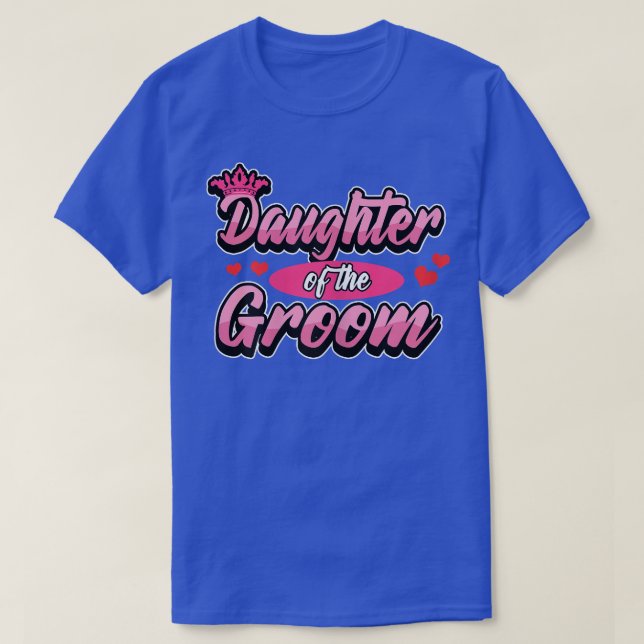 T-shirt Fille des femmes Fille du marié (Design devant)