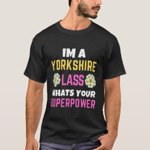 T-shirt Fille du Yorkshire Quel est ton superpouvoir Jour