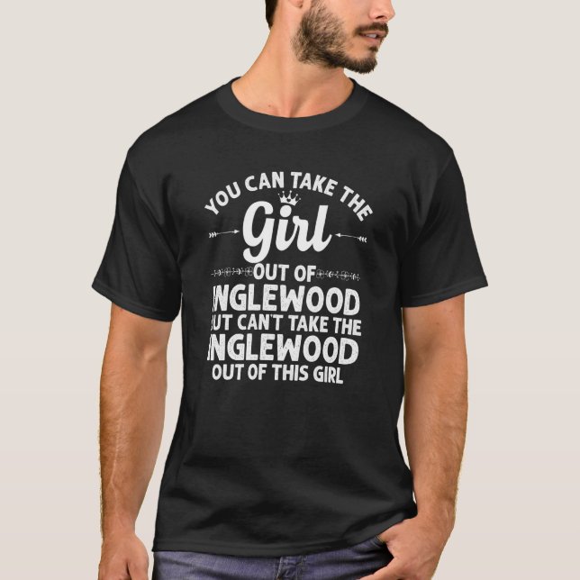 T-shirt Fille Hors D'Inglewood Ca California Funny Home Ro (Devant)