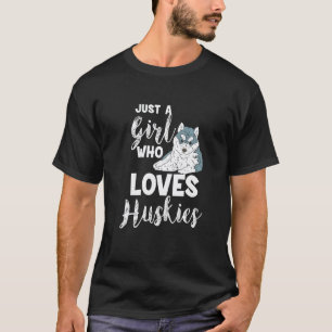 T-shirt Fille qui aime les Huskies Amateur de chien Husky