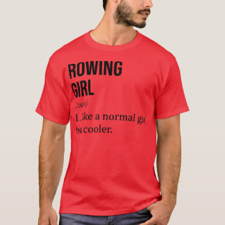 T-shirt Fille ROWING Comme une fille normale, mais Glacièr