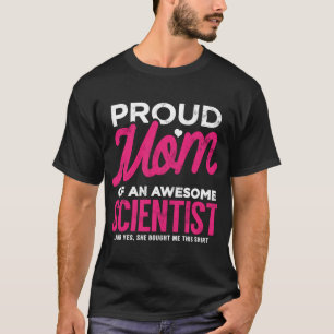 T-shirt Fille scientifique mère fière elle a acheté ceci