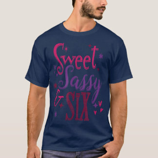 T-shirt Filles 6e anniversaireSweet Sassy Et Ki Six Ans
