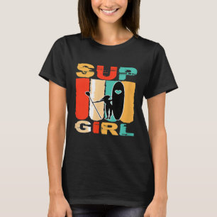 T-shirt Filles amusantes SUP Stand Up Paddling Surfer Surf