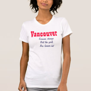T-shirt Filles chaudes de Vancouver
