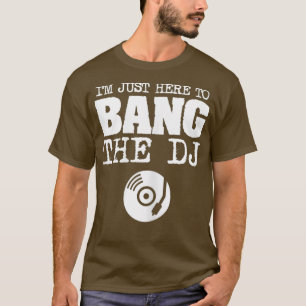 T-shirt Filles Drôle Bang DJ Disque Jockey Femme Musique