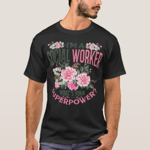 T-shirt Filles Drôle Je suis une travailleuse sociale ce q