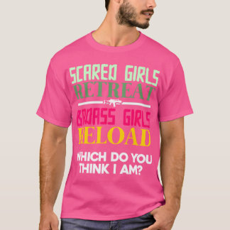 T-shirt Filles effrayées Retraite Filles Badass Reload Fem