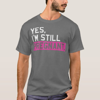 T-shirt Filles encore enceintes Futur Mère Maternité Newb