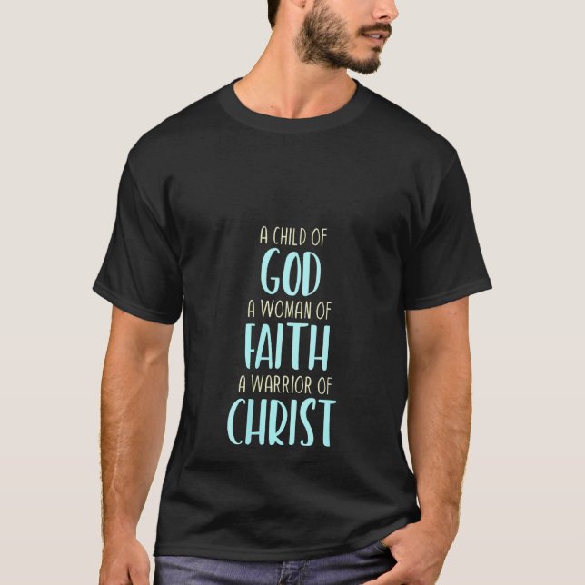 T-shirt Filles Enfant De Dieu Une Femme De Foi Un Guerrier (Devant)