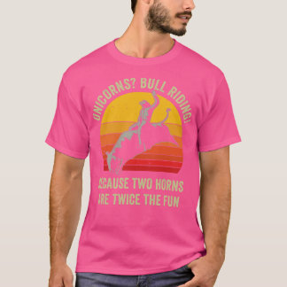 T-shirt Filles Femmes Rodéo Drôle Bull Riding Pun Ouest