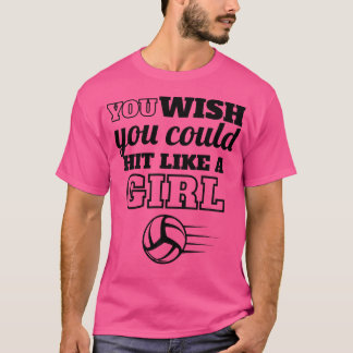 T-shirt Filles Volley-Ball Vous Souhaitez Que Vous Puissie