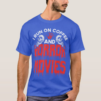 T-shirt Film d'horreur effrayant Je fonctionne au café et