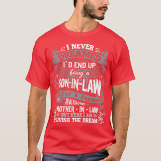 T-shirt Fils En Droit Je N'Ai Jamais Rêvé 1