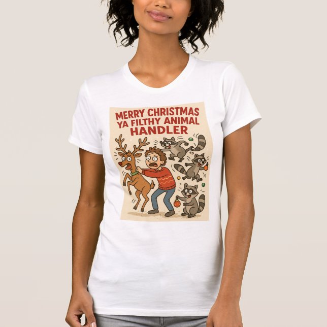 T-shirt Filthy Animal Handler – Holiday Chaos Edition (Devant)