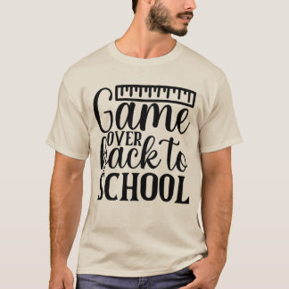 T-shirt 🎮 Fin de partie, Retour à l'école – Drôle de game