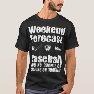 T-shirt Fin De Semaine De Baseball Prévision Aucune Chance