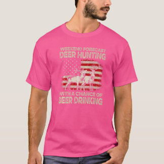T-shirt Fin De Semaine Prévision Chasse De Cerfs Avec Une