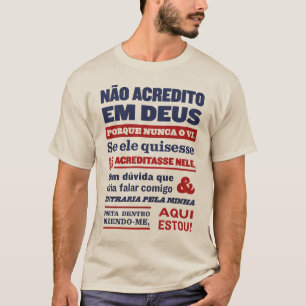T-SHIRT FIN DE SUPPORT DEUS DE NÃO ACREDITO