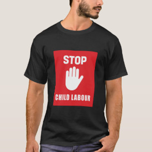 T-shirt Fin du travail des enfants - Arrêter le travail de